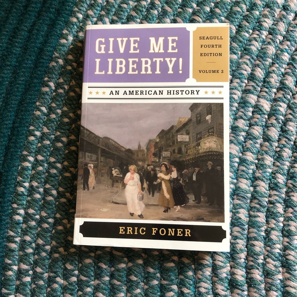 Give Me Liberty: An American History